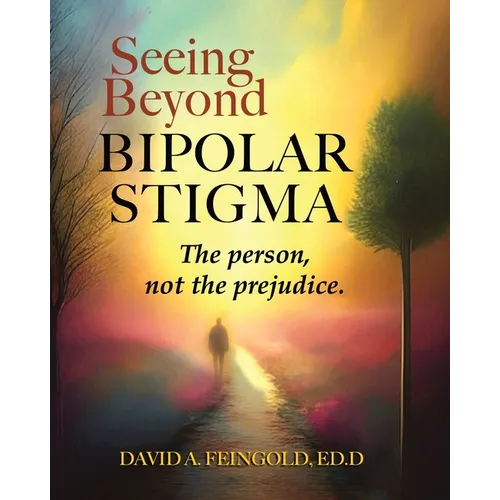 Seeing Beyond Bipolar Stigma - Paperback