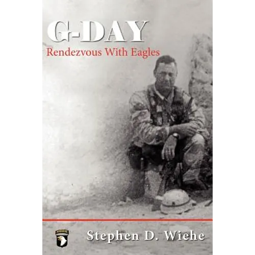 G-Day Rendezvous with Eagles - Paperback
