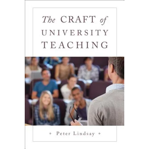 The Craft of University Teaching - Paperback