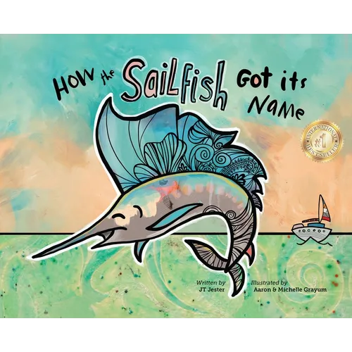 How the Sailfish Got Its Name: A Marine Life 