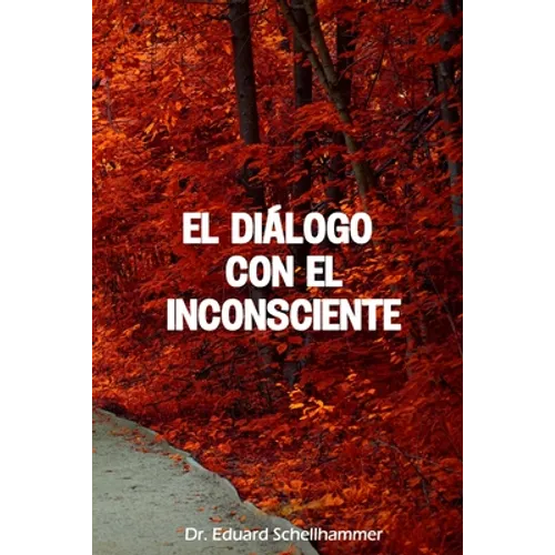 El Dialogo con el Inconsciente - Paperback
