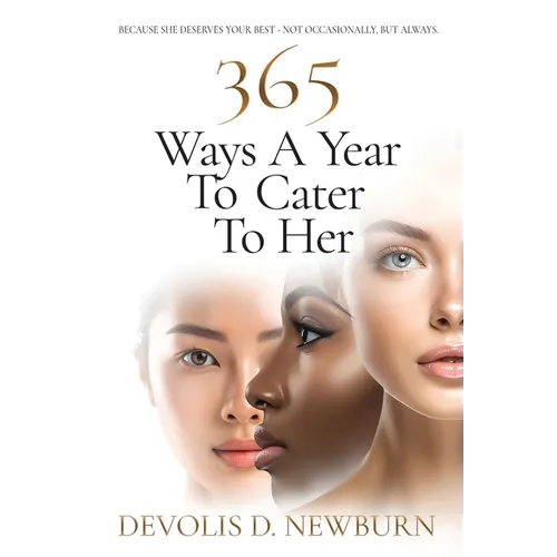 365 Ways a Year to Cater to Her - Paperback