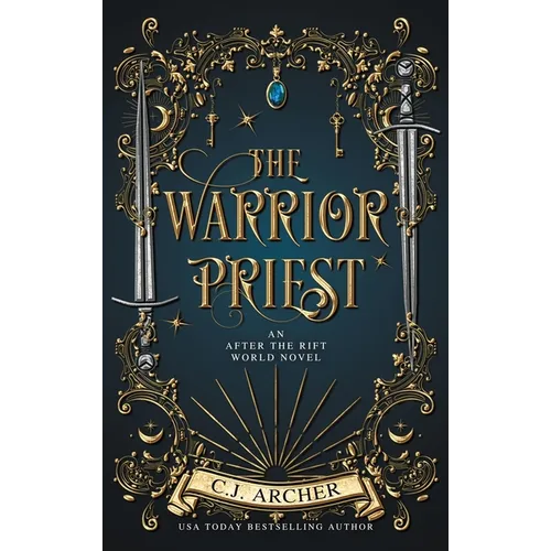 The Warrior Priest: An AFTER THE RIFT World Novel - Hardcover