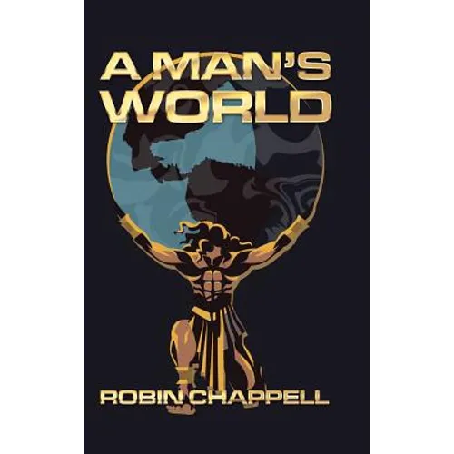 A Man's World - Hardcover