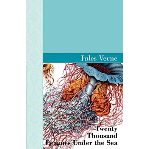 Twenty Thousand Leagues Under the Sea - Hardcover
