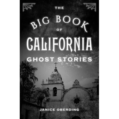 The Big Book of California Ghost Stories - Paperback