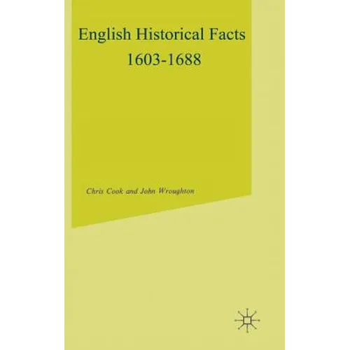 English Historical Facts, 1603-1688 - Hardcover