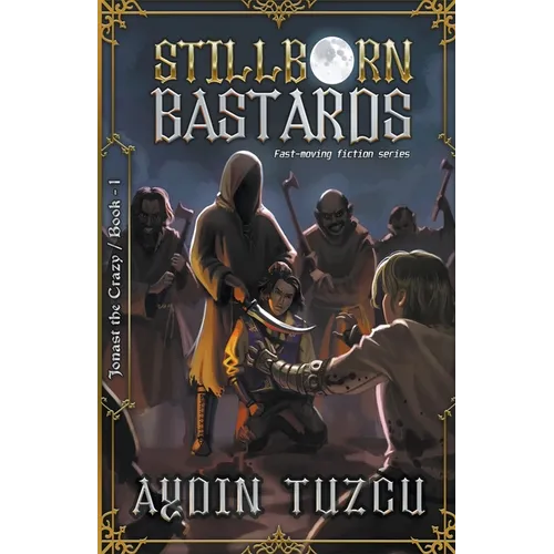 Stillborn Bastards - Paperback