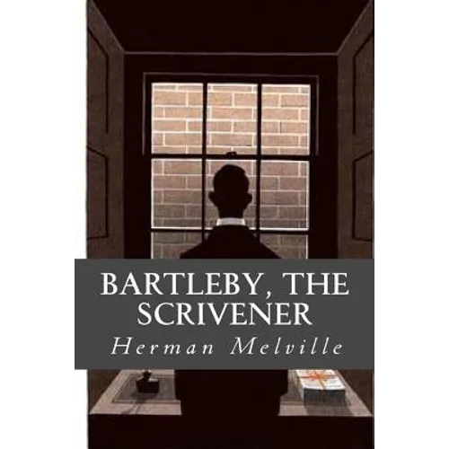 Bartleby, The Scrivener - Paperback