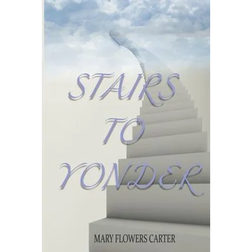 Stairs to Yonder - Paperback