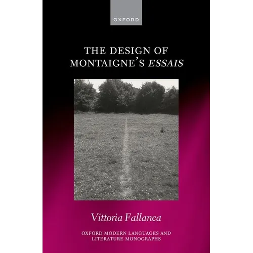The Design of Montaigne's Essais