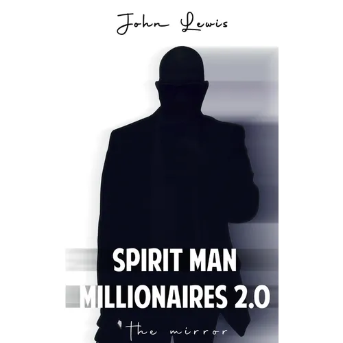 SPIRIT MAN MILLIONAIRES 2.0 The Mirror - Paperback