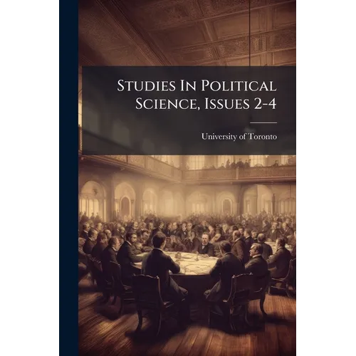 Studies In Political Science, Issues 2-4 - Paperback