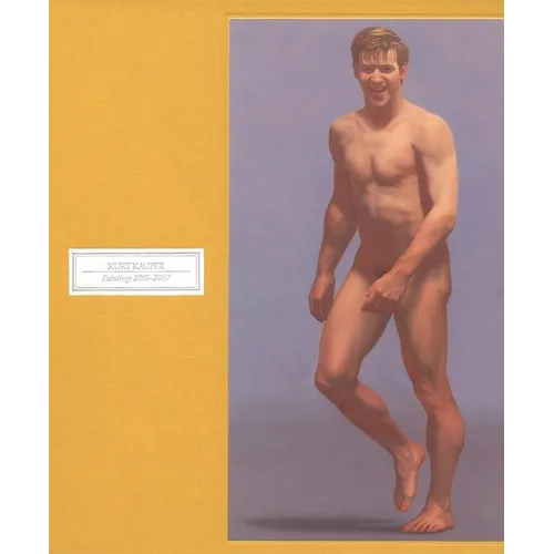 Kurt Kauper: Paintings 2001-2007 - Hardcover