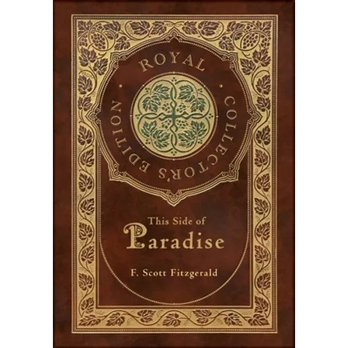 This Side of Paradise (Royal Collector's Edition) (Case Laminate Hardcover with Jacket) - Hardcover