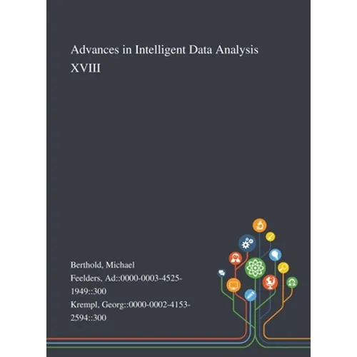 Advances in Intelligent Data Analysis XVIII - Hardcover