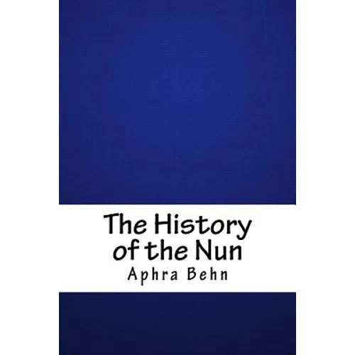 The History of the Nun - Paperback