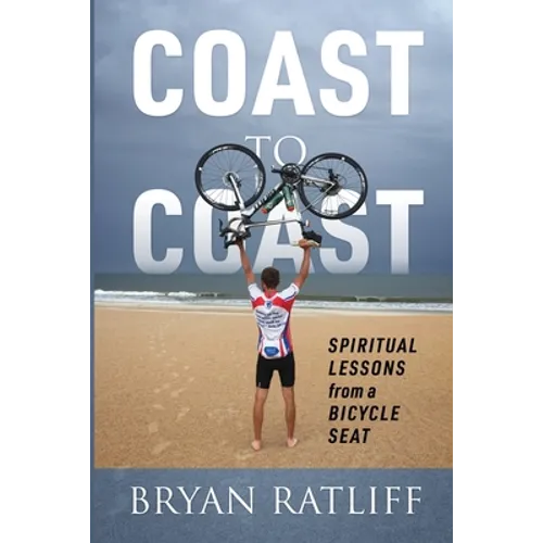 Coast to Coast: Spiritual Lessons from a Bicycle Seat - Paperback
