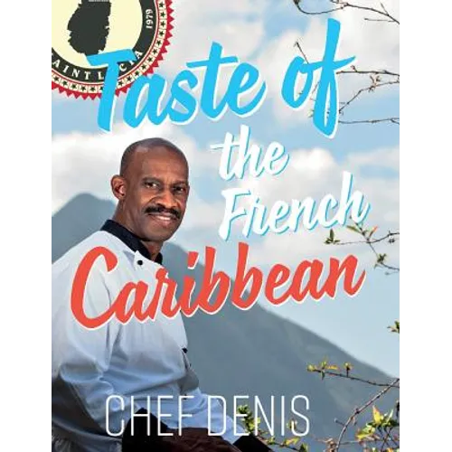 Taste of the French Caribbean - Hardcover