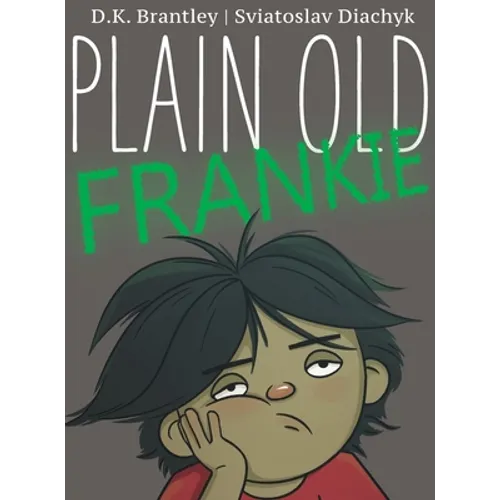 Plain Old Frankie - Hardcover