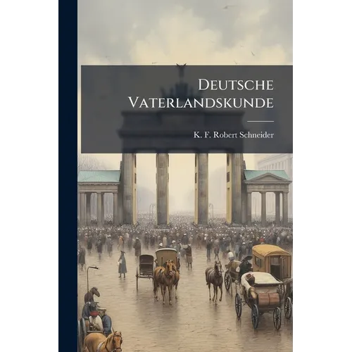 Deutsche Vaterlandskunde - Paperback