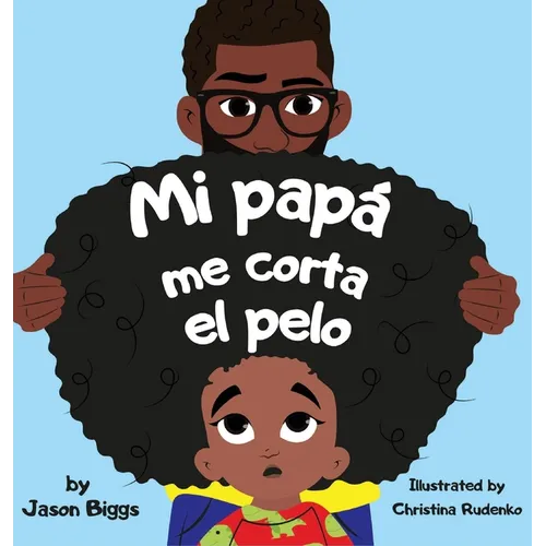Mi Papa me corta el pelo - Hardcover