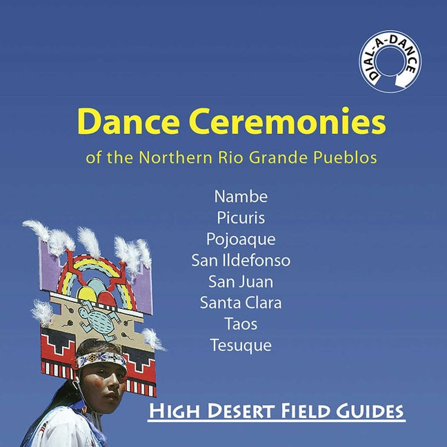 Dance Ceremonies of the Northern Rio Grande Pueblos - Paperback