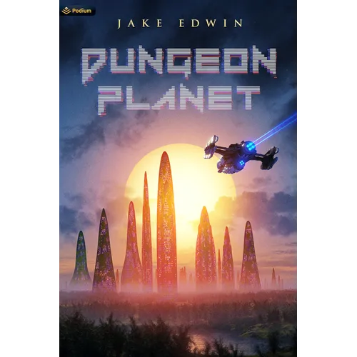 Dungeon Planet: A Sci-Fi Litrpg Adventure - Paperback