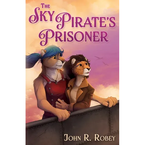 The Sky Pirate's Prisoner - Paperback