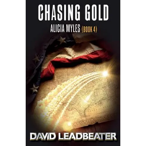 Chasing Gold - Paperback