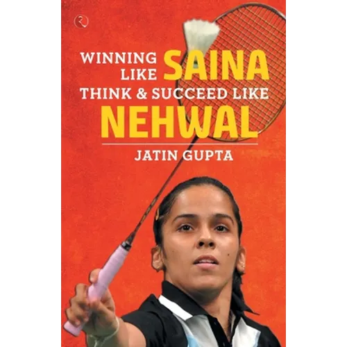 Winning Like Saina - Paperback