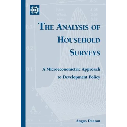 The Analysis of Household Surveys: A Microeconometric Approach to Development Policy - Paperback
