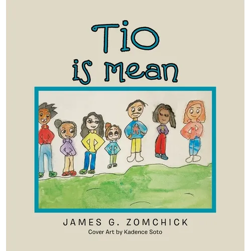 Tio is Mean - Hardcover
