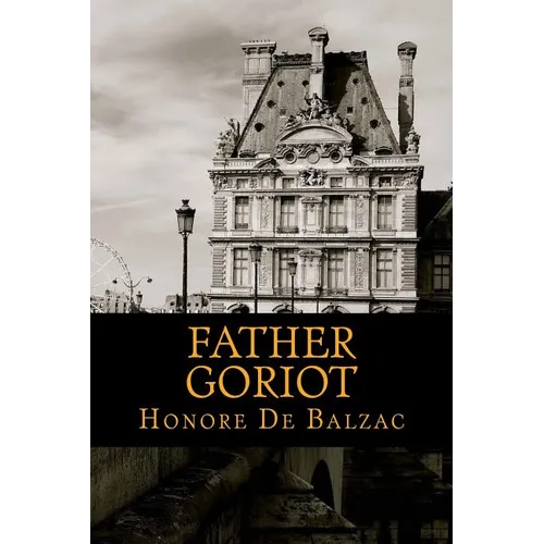 Father Goriot - Paperback