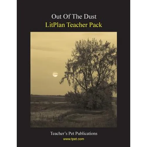 Litplan Teacher Pack: Out of the Dust - Paperback