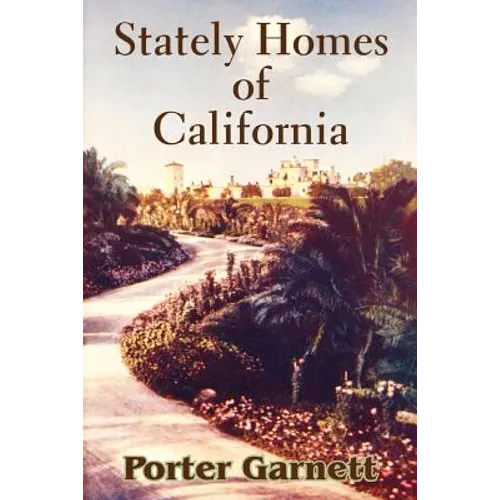 Stately Homes of California