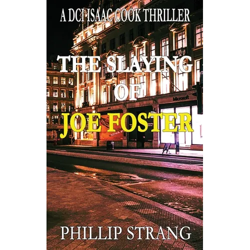 The Slaying of Joe Foster - Paperback