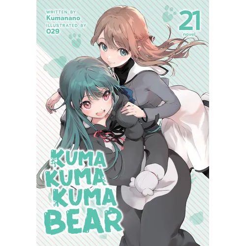 Kuma Kuma Kuma Bear (Light Novel) Vol. 21 - Paperback