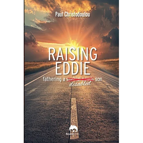 Raising Eddie: Fathering a Disabled son - Paperback
