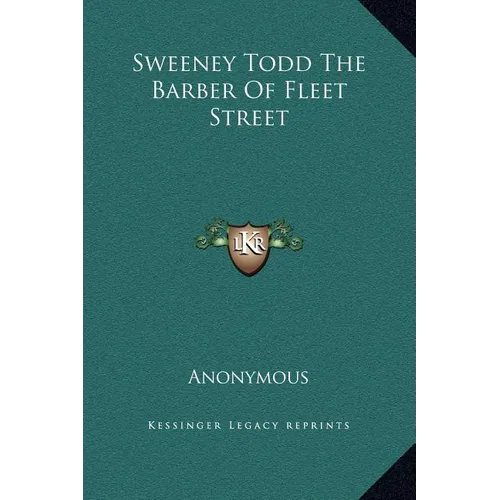 Sweeney Todd The Barber Of Fleet Street - Hardcover