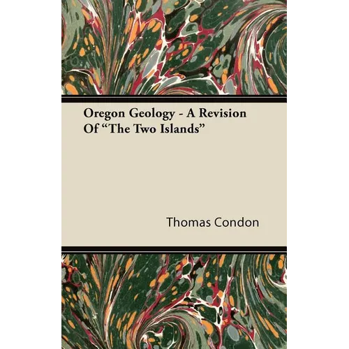 Oregon Geology - A Revision Of 