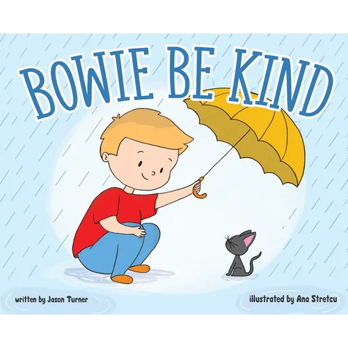 Bowie Be Kind - Hardcover
