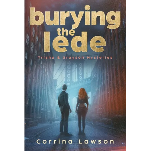 Burying the Lede - Paperback