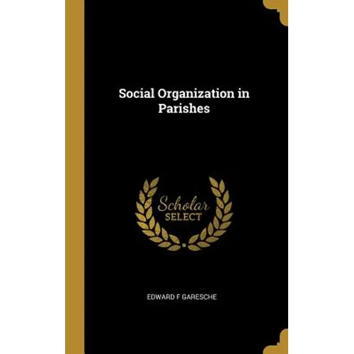 Social Organization in Parishes - Hardcover