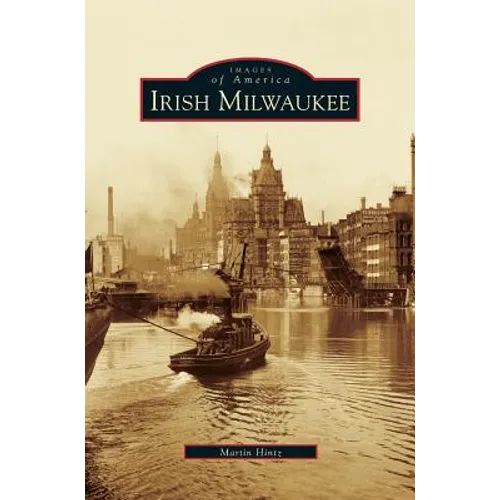Irish Milwaukee - Hardcover