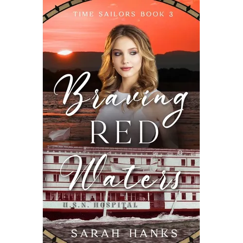 Braving Red Waters: A Time-Travel Adventure - Paperback