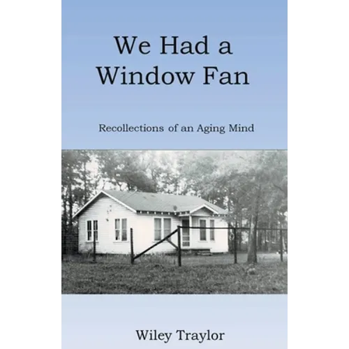 We Had a Window Fan - Paperback