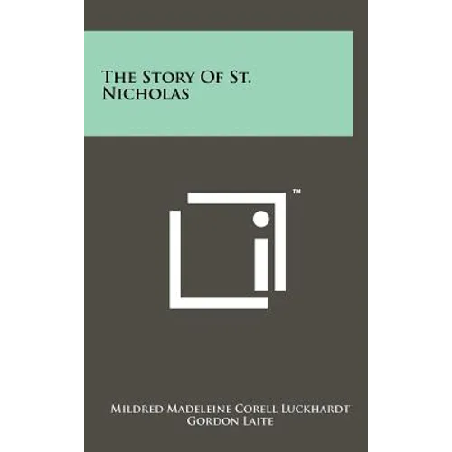 The Story of St. Nicholas - Hardcover