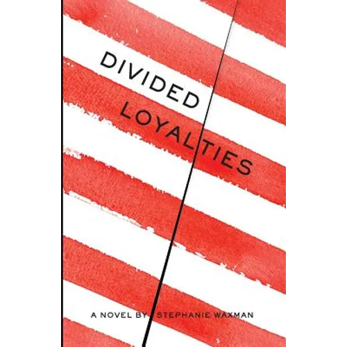 Divided Loyalties - Paperback