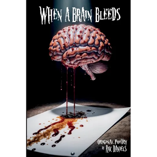 When a Brain Bleeds - Paperback